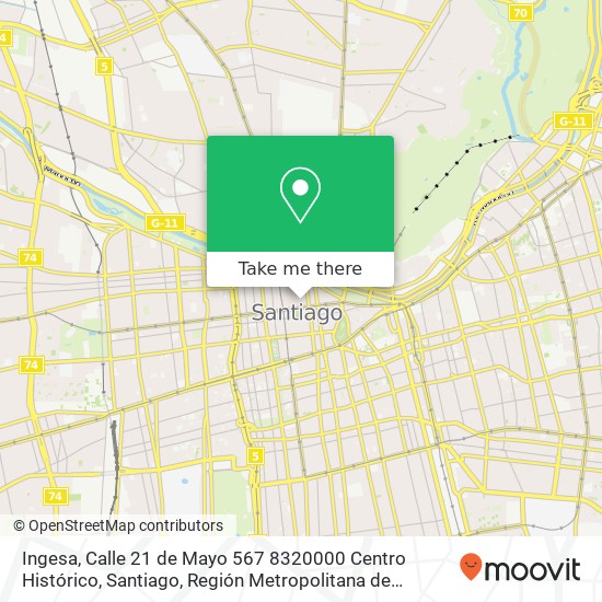 Mapa de Ingesa, Calle 21 de Mayo 567 8320000 Centro Histórico, Santiago, Región Metropolitana de Santiago