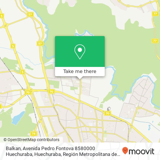 Balkan, Avenida Pedro Fontova 8580000 Huechuraba, Huechuraba, Región Metropolitana de Santiago map