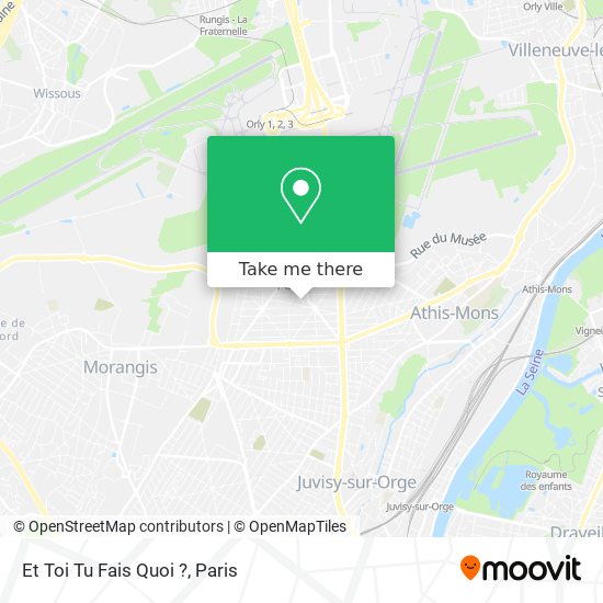 Et Toi Tu Fais Quoi ? map