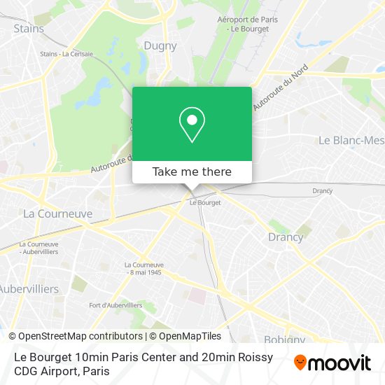 Le Bourget 10min Paris Center and 20min Roissy CDG Airport map