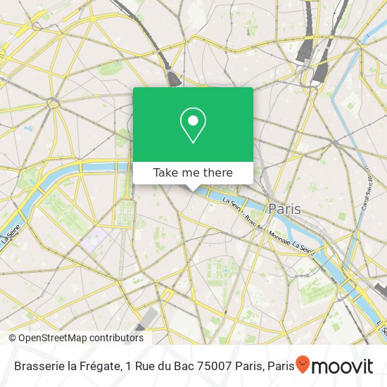 Brasserie la Frégate, 1 Rue du Bac 75007 Paris map