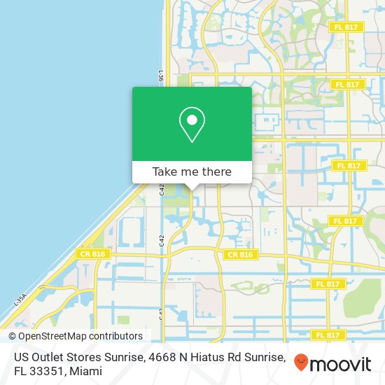 Mapa de US Outlet Stores Sunrise, 4668 N Hiatus Rd Sunrise, FL 33351