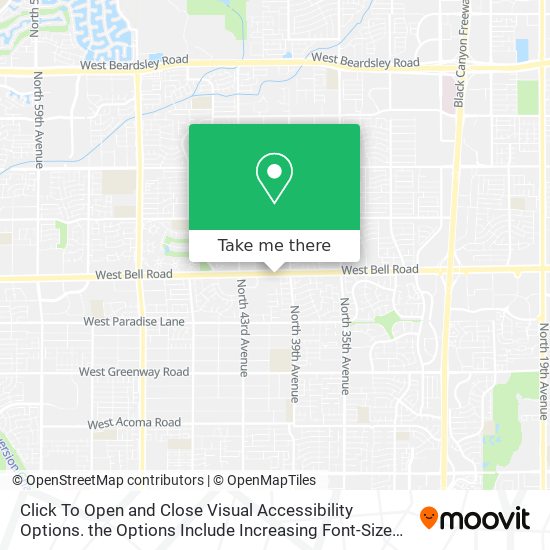 Click To Open and Close Visual Accessibility Options. the Options Include Increasing Font-Size and map