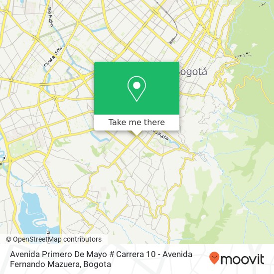 Avenida Primero De Mayo # Carrera 10 - Avenida Fernando Mazuera map