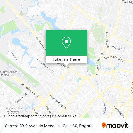 Carrera 89 # Avenida Medellín - Calle 80 map