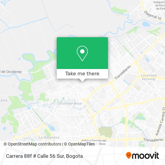 Carrera 88f # Calle 56 Sur map