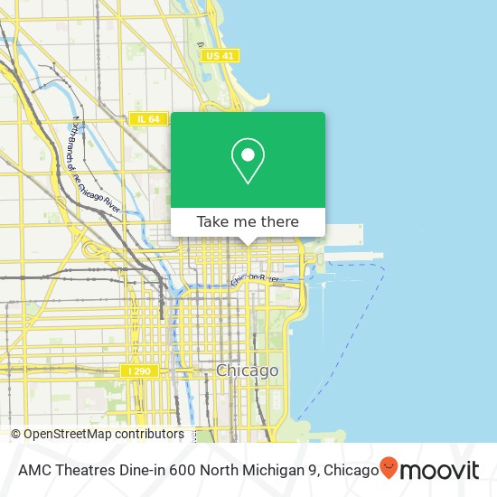 AMC Theatres Dine-in 600 North Michigan 9 map