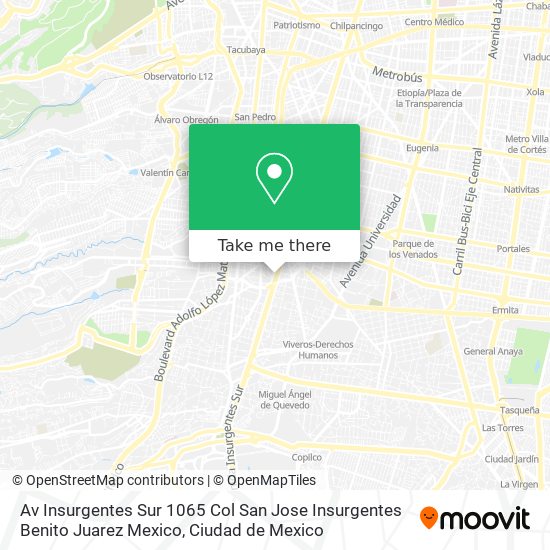 How to get to Av Insurgentes Sur 1065 Col San Jose Insurgentes Benito  Juarez Mexico in Miguel Hidalgo by Bus or Metro?