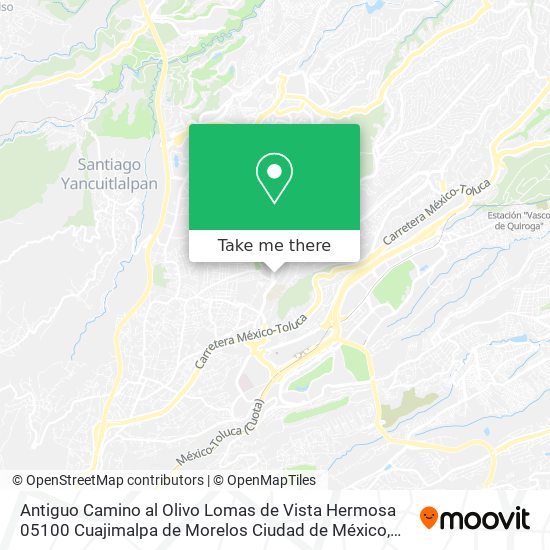 Antiguo Camino al Olivo  Lomas de Vista Hermosa 05100  Cuajimalpa de Morelos  Ciudad de México map