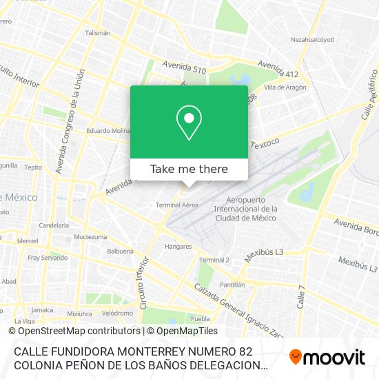 CALLE FUNDIDORA MONTERREY  NUMERO 82  COLONIA PEÑON DE LOS BAÑOS  DELEGACION VENUSTIANO CARRANZA Ci map