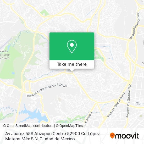 How to get to Av Juarez 55S Atizapan Centro 52900 Cd López Mateos Méx S N  in Nicolás Romero by Bus or Metro?