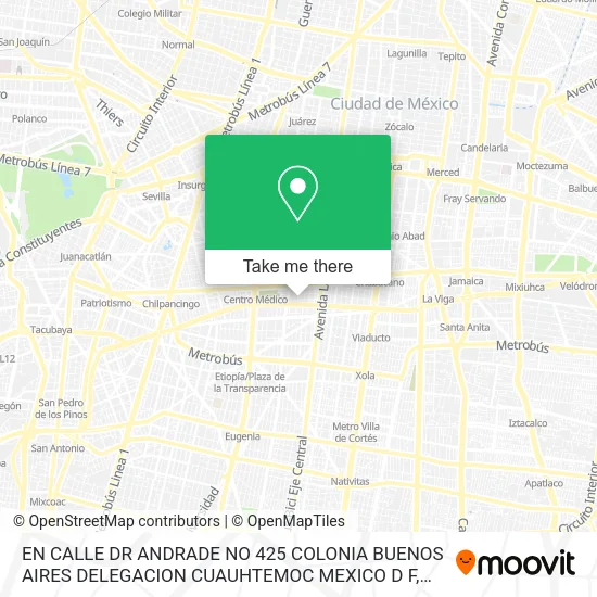 Mapa de EN  CALLE DR  ANDRADE  NO  425  COLONIA BUENOS AIRES  DELEGACION CUAUHTEMOC  MEXICO  D F
