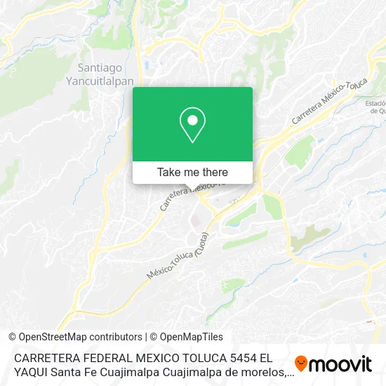 Mapa de CARRETERA FEDERAL MEXICO TOLUCA 5454  EL YAQUI  Santa Fe Cuajimalpa  Cuajimalpa de morelos