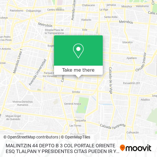 MALINTZIN   44 DEPTO  B 3  COL  PORTALE ORIENTE  ESQ  TLALPAN Y PRESIDENTES  CITAS  PUEDEN IR Y EL map