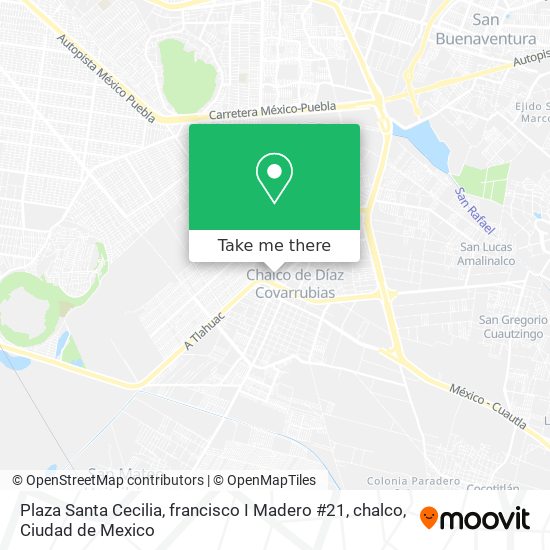 Plaza Santa Cecilia, francisco I Madero #21, chalco map