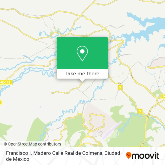 Mapa de Francisco I. Madero Calle Real de Colmena