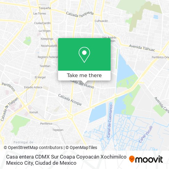 Casa entera CDMX Sur Coapa Coyoacán Xochimilco Mexico City map