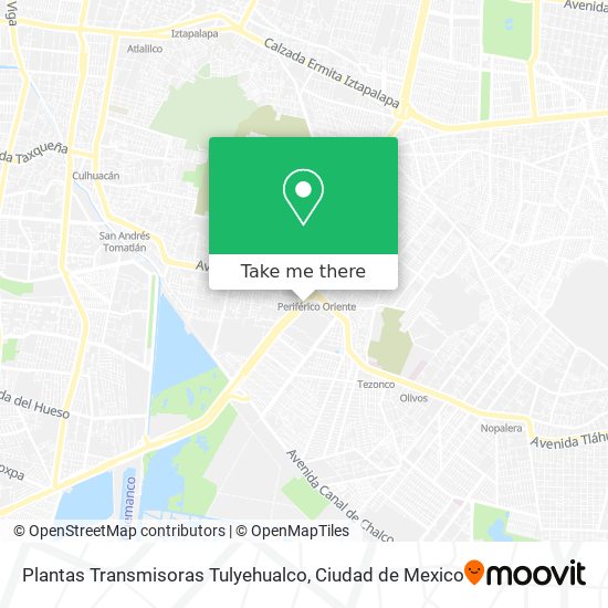 Plantas Transmisoras Tulyehualco map