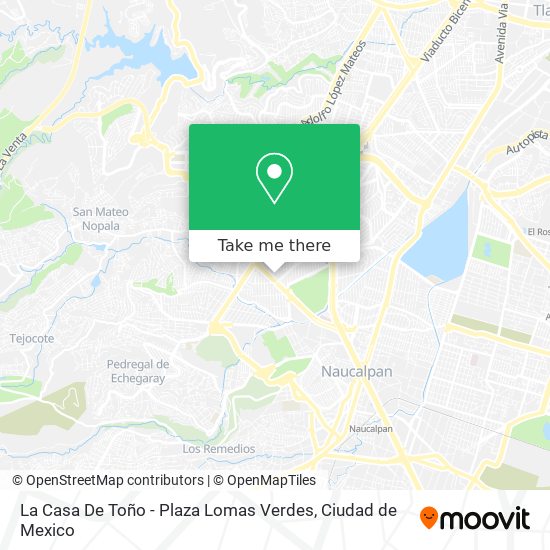 La Casa De Toño - Plaza Lomas Verdes map