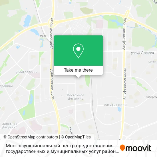 Многофункциональный центр предоставления государственных и муниципальных услуг района Бескудниково map
