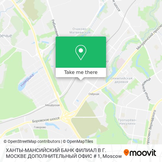 ХАНТЫ-МАНСИЙСКИЙ БАНК ФИЛИАЛ В Г. МОСКВЕ ДОПОЛНИТЕЛЬНЫЙ ОФИС # 1 map