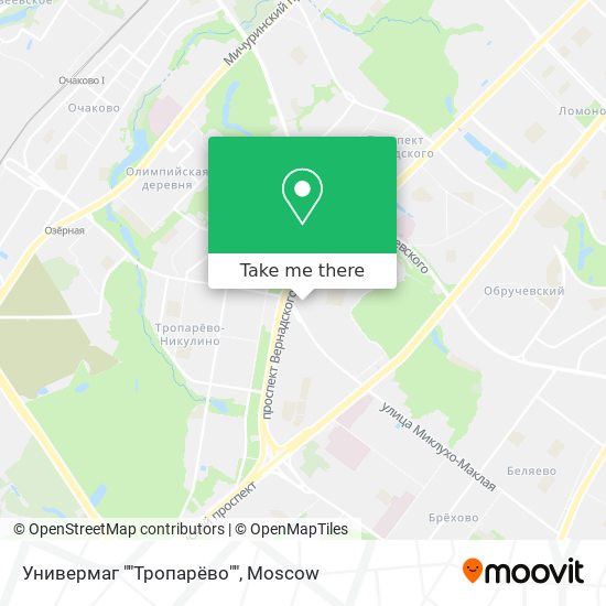Универмаг ""Тропарёво"" map