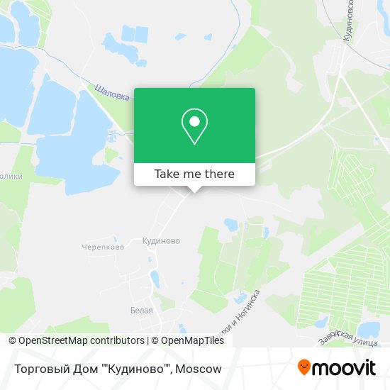 Торговый Дом ""Кудиново"" map