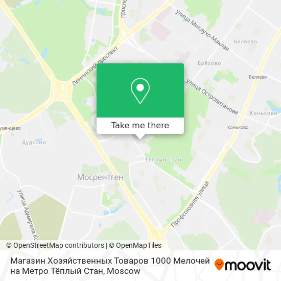 Магазин Хозяйственных Товаров 1000 Мелочей на Метро Тёплый Стан map
