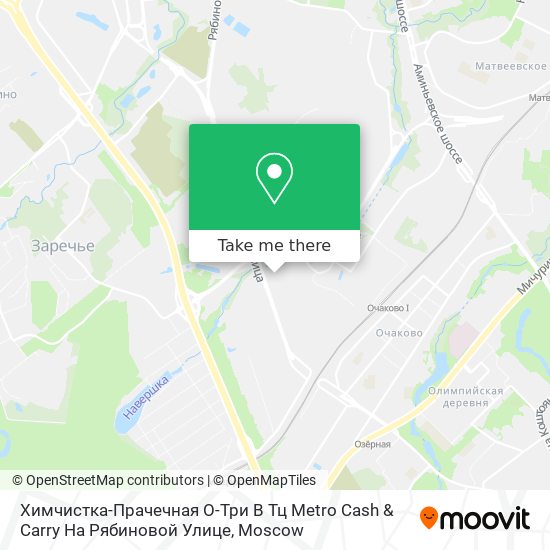 Химчистка-Прачечная О-Три В Тц Metro Cash & Carry На Рябиновой Улице map