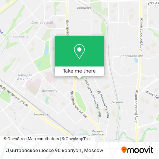 Дмитровское шоссе 90 корпус 1 map