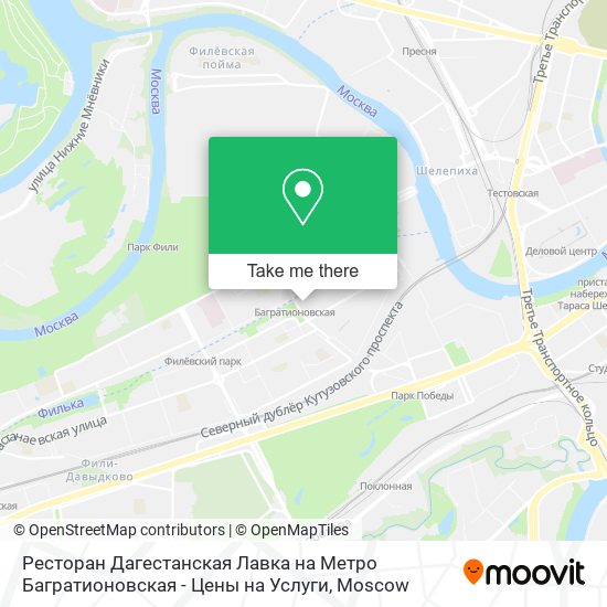 Ресторан Дагестанская Лавка на Метро Багратионовская - Цены на Услуги map