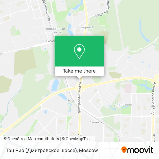Трц Рио (Дмитровское шоссе) map