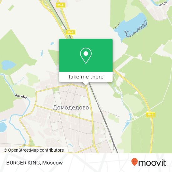 BURGER KING, Каширское шоссе, 3 Домодедово 142001 map