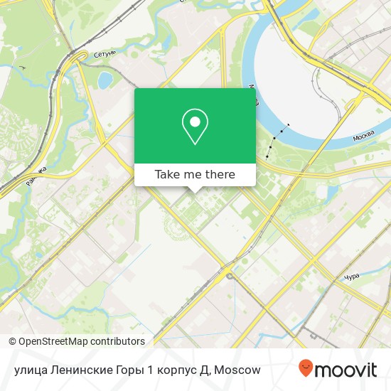 улица Ленинские Горы 1 корпус Д map