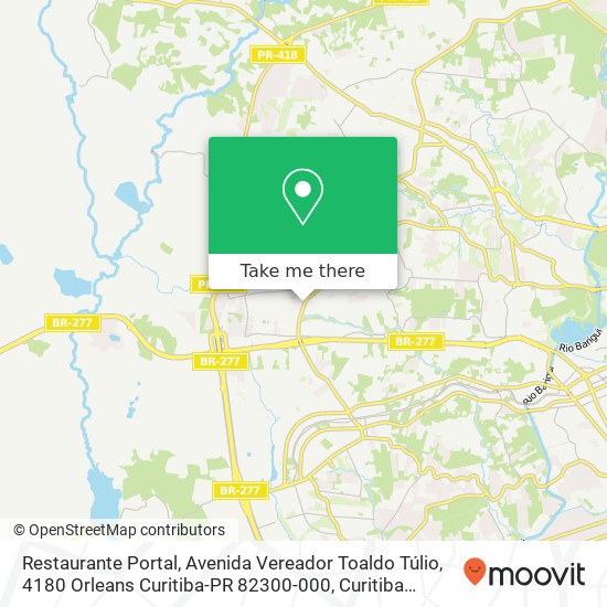 Mapa Restaurante Portal, Avenida Vereador Toaldo Túlio, 4180 Orleans Curitiba-PR 82300-000