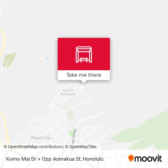 Komo Mai Dr + Opp Aumakua St map