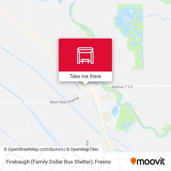 Firebaugh (Family Dollar Bus Shelter) map