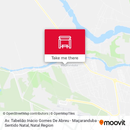 Av. Tabelião Inácio Gomes De Abreu - Maçaranduba - Sentido Natal map