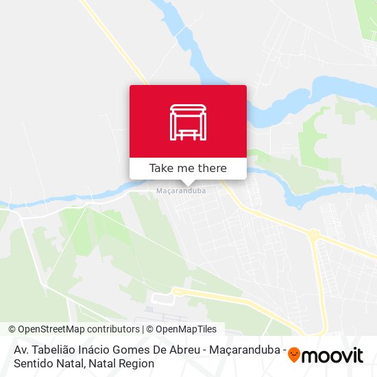 Av. Tabelião Inácio Gomes De Abreu - Maçaranduba - Sentido Natal map