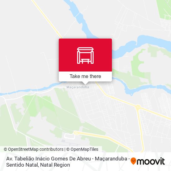 Av. Tabelião Inácio Gomes De Abreu - Maçaranduba - Sentido Natal map