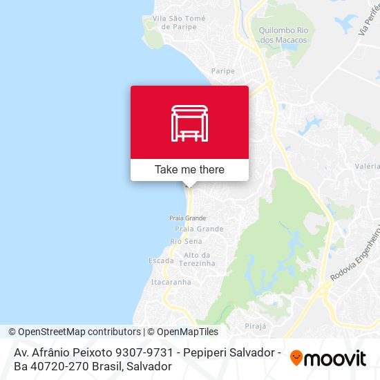 Mapa Av. Afrânio Peixoto 9307-9731 - Pepiperi Salvador - Ba 40720-270 Brasil