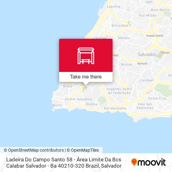 Mapa Ladeira Do Campo Santo 58 - Área Limite Da Bcs Calabar Salvador - Ba 40210-320 Brazil