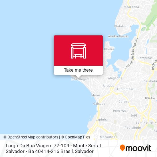 Largo Da Boa Viagem 77-109 - Monte Serrat Salvador - Ba 40414-216 Brasil map