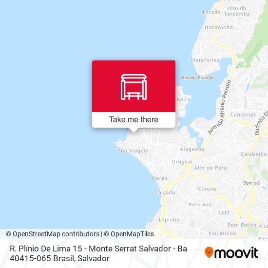 Mapa R. Plínio De Lima 15 - Monte Serrat Salvador - Ba 40415-065 Brasil