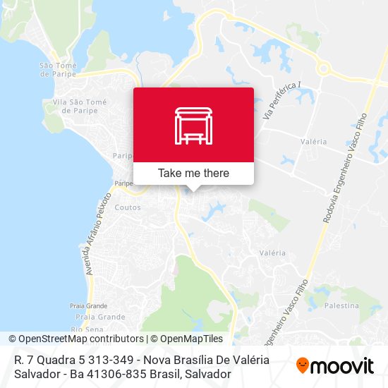 R. 7 Quadra 5 313-349 - Nova Brasília De Valéria Salvador - Ba 41306-835 Brasil map