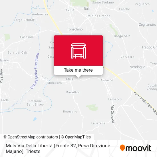 Mels Via Della Libertà (Fronte 32, Pesa Direzione Majano) map
