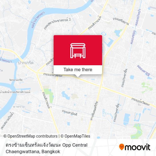 ตรงข้ามเซ็นทรัลแจ้งวัฒนะ Opp Central Chaengwattana map