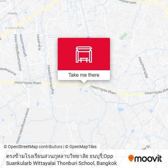 ตรงข้ามโรงเรียนสวนกุหลาบวิทยาลัย ธนบุรี;Opp Suankularb Wittayalai Thonburi School map