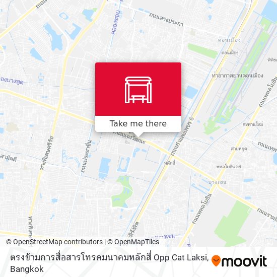 ตรงข้ามการสื่อสารโทรคมนาคมหลักสี่ Opp Cat Laksi map
