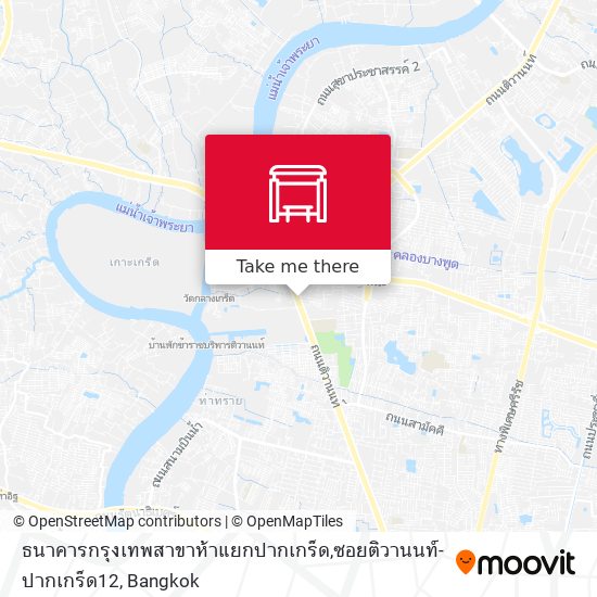 ธนาคารกรุงเทพสาขาห้าแยกปากเกร็ด,ซอยติวานนท์-ปากเกร็ด12 map